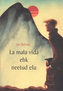 La mala vida ehk Neetud elu