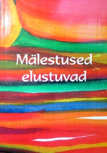 Mälestused elustuvad