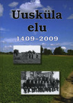 Uusküla elu 1409-2009
