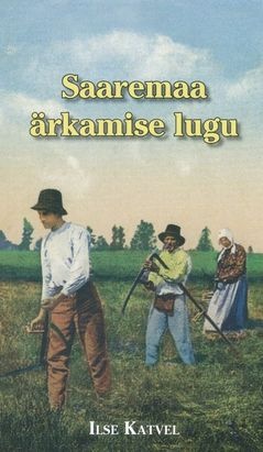 Saaremaa ärkamise lugu