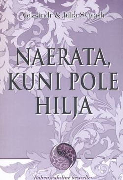 Naerata, kuni pole hilja