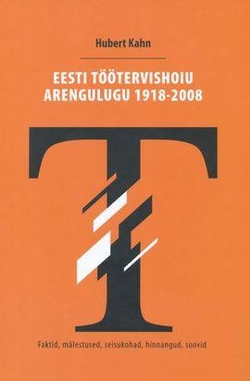 Eesti töötervishoiu arengulugu 1918-2008