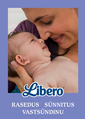 Rasedus. Sünnitus. Vastsündinu