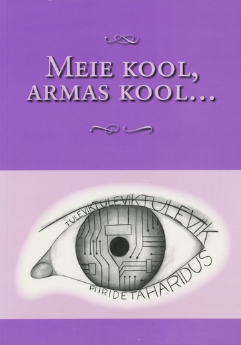 Meie kool, armas kool...