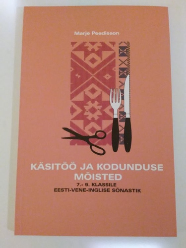 Käsitöö ja kodunduse mõisted 7.-9. klassile