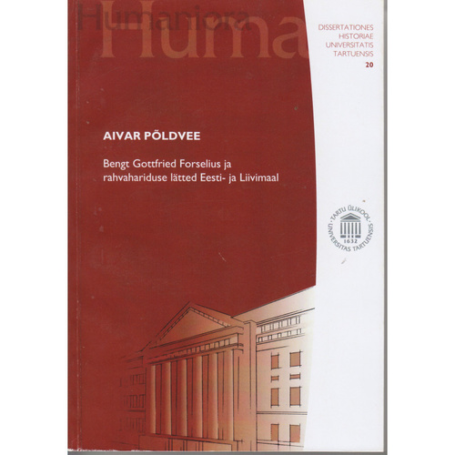 Bengt Gottfried Forselius ja rahvahariduse lätted Eesti- ja Liivimaal