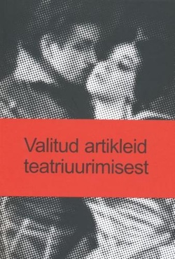 Valitud artikleid teatriuurimisest