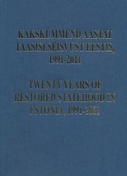 Kakskümmend aastat taasiseseisvust Eestis, 1991-2011