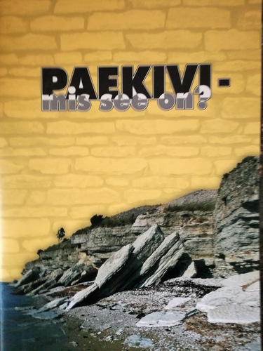 Paekivi - mis see on?
