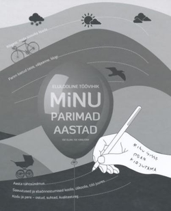 Elulooline töövihik "Minu parimad aastad"