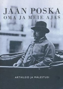 Jaan Poska oma ja meie ajas