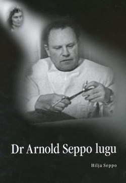Dr. Arnold Seppo lugu