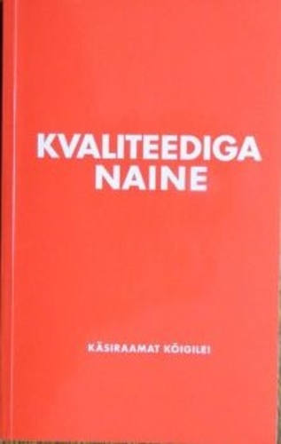 Kvaliteediga naine