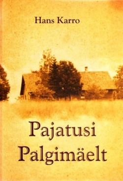 Pajatusi Palgimäelt