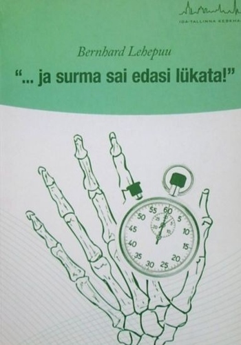 ... ja surma sai edasi lükata!