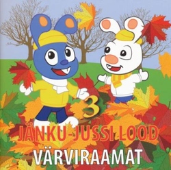 Jänku-Jussi lood. Värviraamat 3