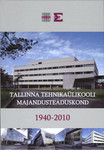 Tallinna Tehnikaülikooli majandusteaduskond 1940-2010