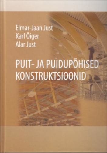 Puit- ja puidupõhised konstruktsioonid