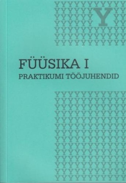 Füüsika. praktikumi tööjuhendid