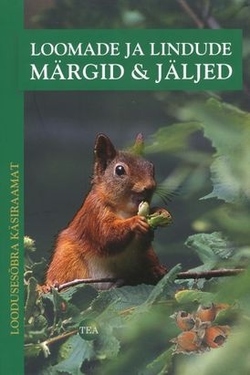 Loomade ja lindude märgid & jäljed