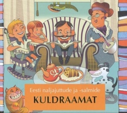 Eesti naljajuttude ja -salmide kuldraamat