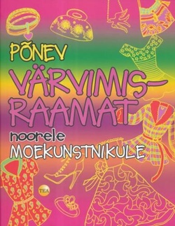Põnev värvimisraamat noorele moekunstnikule