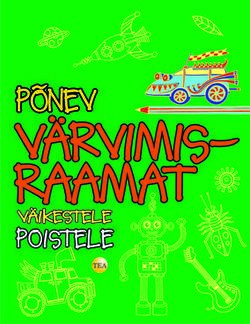 Põnev värvimisraamat väikestele poistele