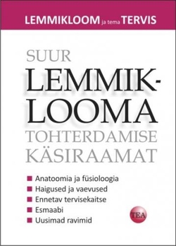 Suur lemmiklooma tohterdamise käsiraamat