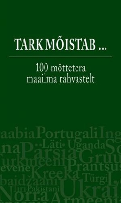 Tark mõistab... 100 mõttetera maailma rahvastelt
