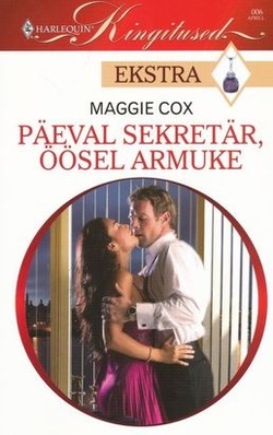 Päeval sekretär, öösel armuke