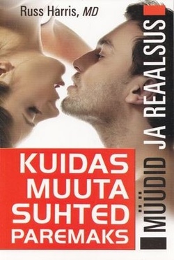 Kuidas muuta suhted paremaks