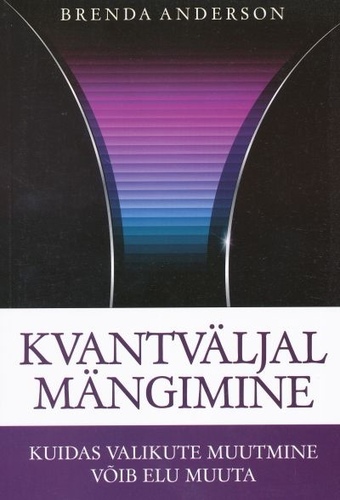 Kvantväljal mängimine