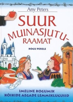 Suur muinasjuturaamat kogu perele