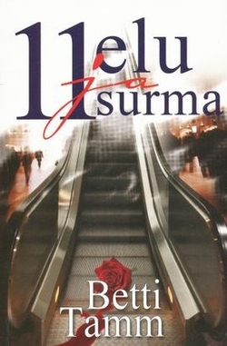11 elu ja 11 surma
