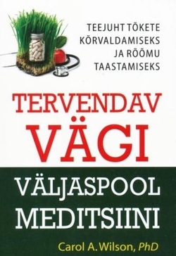 Tervendav vägi väljaspool meditsiini