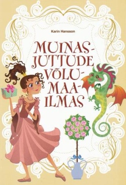 Muinasjuttude võlumaailmas