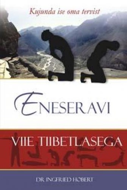 Eneseravi viie tiibetlasega