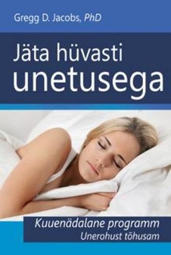 Jäta hüvasti unetusega