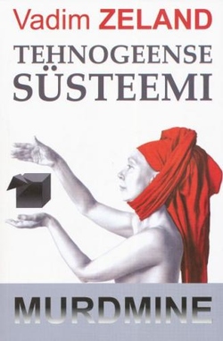 Tehnogeense süsteemi murdmine