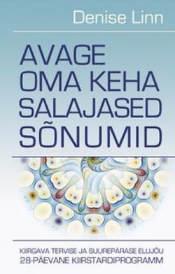 Avage oma keha salajased sõnumid