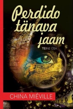 Perdido tänava jaam. 2. osa