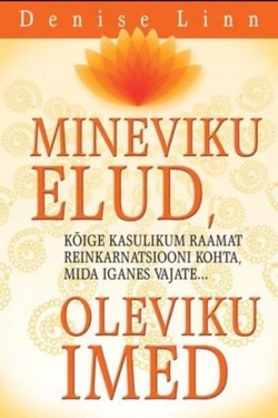 Mineviku elud, oleviku imed