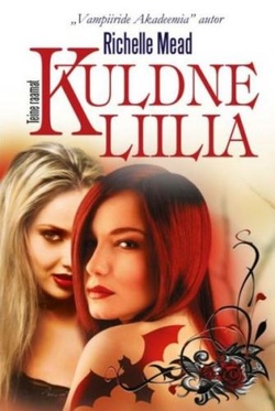 Kuldne liilia. Teine raamat