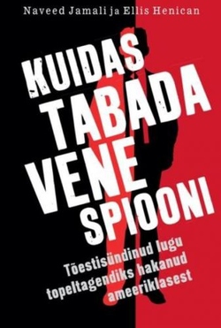 Kuidas tabada Vene spiooni