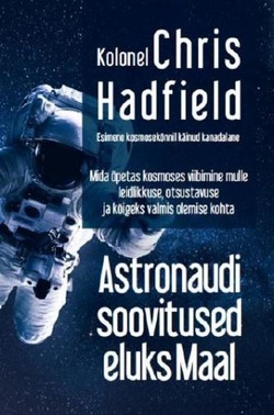 Astronaudi soovitused eluks Maal
