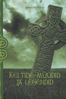 Keltide müüdid ja legendid