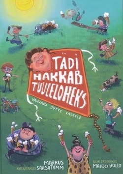 Tädi hakkab tuuleloheks