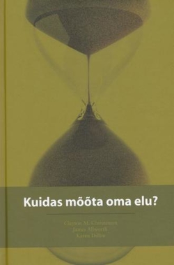 Kuidas mõõta oma elu?