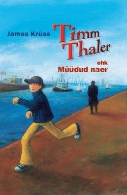 Timm Thaler ehk Müüdud naer