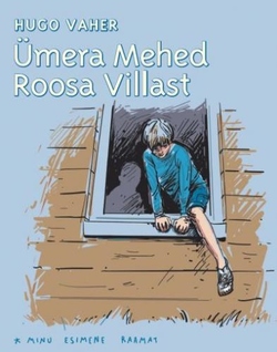 Ümera mehed Roosa Villast